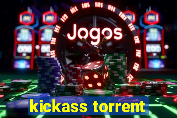kickass torrent